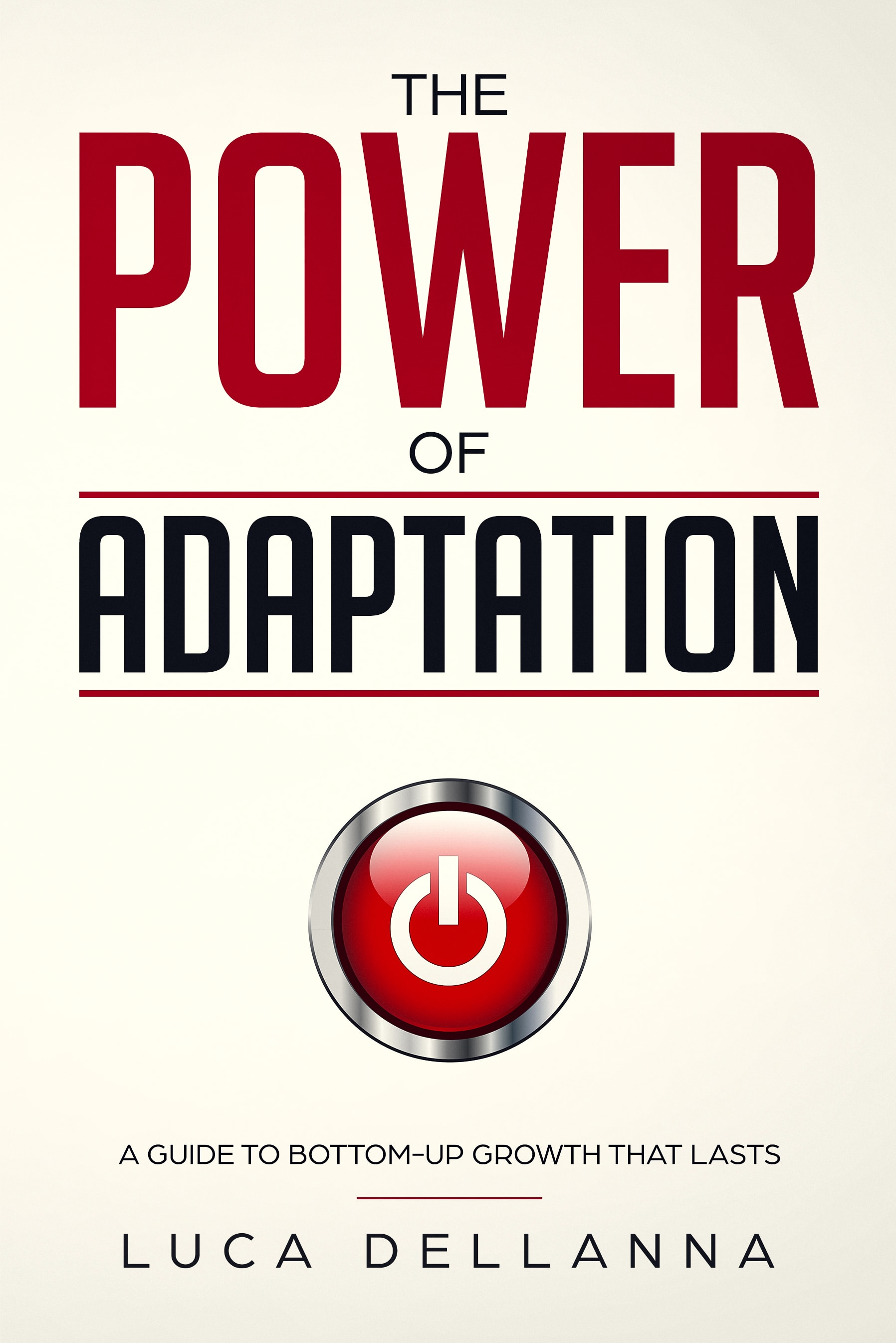 The Power of Adaptation