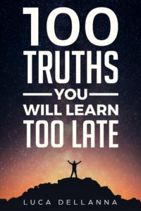 Cover for 100 Truths You Will Learn Too Late