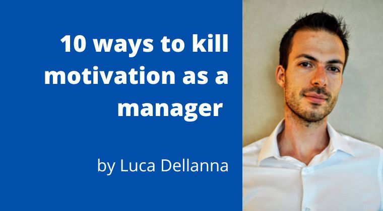 10 Ways To Kill Motivation