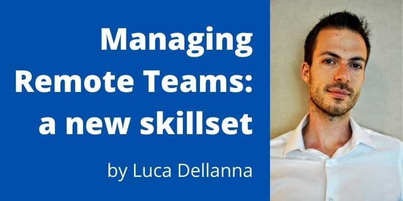 Managing Remote Teams – A New Skillset